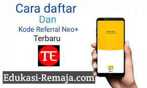 Cara melihat kode referral akulaku sendiri. Cara Daftar Dan Kode Referral Neo Terbaru Juli 2021 Edukasi Bisnis Remaja