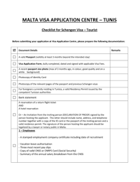 This applies if you travel as a tourist, to visit family or friends, to attend business meetings, cultural or sports events. Fillable Online Malta Visa Application Centre Tunis Vfsglobalcom Fax Email Print Pdffiller