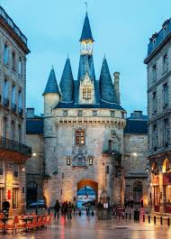 Porte Cailhau Bordeaux France Bordeaux S City Gate 15th Century Paesaggi Viaggio France Luoghi Meravigliosi