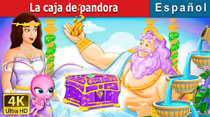 La caja de pandora | Pandora's Box Story | Cuentos De Hadas Españoles -  YouTube