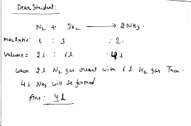 Nitrogen Gas Reacts With Hydrogen Gas To Produce Gaseous Ammonia How Many Litres Of Product At Stp Can Be Chemistry States Of Matter 13002395 Meritnation Com