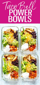 Taco Bell Power Bowl The Girl On Bloor In 2020 Dinner Meal Prep Chicken Bowl Meal Prep Salad Meal Prep