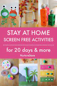 Stay At Home Screen Free Activities For Children Nurturestore Creative Activities For Kids Free Activities For Kids Screen Free Activities