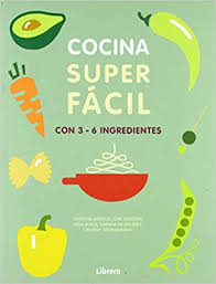 Domingo 13 de diciembre del 2020heduardicidios. Cocina Super Faci 3 6 Ingredientes 129 Recetas Amazon Es Arnault Natacha Libros