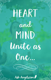 An 18 Minute Exercise To Unite Your Heart And Mind Ask Angels Com Heart And Mind Angel Messages Mindfulness