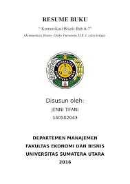 Check spelling or type a new query. Resume Buku Komunikasi Bisnis Bab 6 7 Di Studocu