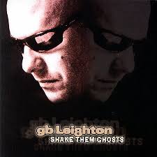 Shake Them Ghosts * by G.B. Leighton (CD, Sep-2007, CC Entertainment) for  sale online