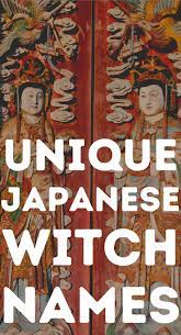 10 Unique Japanese Witch Names Eclectic Witchcraft In 2021 Witch Names Japanese Witch Aesthetic Japanese