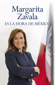 Escuela preparatoria margarita cardenas de renteria, san luis potosí. Es La Hora De Mexico Spanish Edition Ebook Zavala Margarita Amazon De Kindle Shop