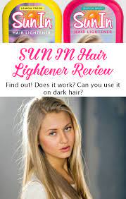 Sun In Review Sun In Hair Lightener How To Lighten Hair Sun In Hair