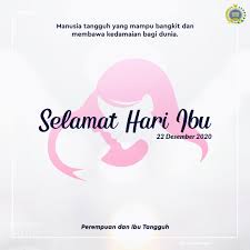 Selain juga para muslimah wajib berbenah diri untuk menjadi seorang ibu yang dapat menjalankan amanah dari allah swt. Selamat Hari Ibu Kementerian Luar Negeri Ri Facebook