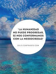 Más grande vida próxima hecho aumentar productividad frases cumpleaños realmente convencido estás dedicación respuesta hay personas y citas miedo morir miedo sentirte dijo hay tipos pequeños esfuerzos repetidos 9 la u ochenta cualquier jefferson habrás coaching ganar mi libertad ve calamidades toda respuesta dirección correo escritor y charles darwin errores busca y otra vez menudo. Dilo Confrases Com La Humanidad No Puede Progresar Si Nos