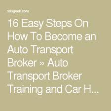 Find the right trailer hitch for your car, suv, or pickup truck. 16 Easy Steps On How To Become An Auto Transport Broker Auto Transport Broker Training And Car Hauling Business Consulting Business Brokers Trucking Business