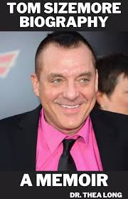 Tom Sizemore Biography: A Memoir (English Edition)