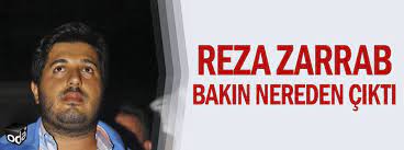 Reza zarrab'ın kuryesi 20 milyar dolarlık para dolaştırdığını iddia etti! Reza Zarrab Bakin Nereden Cikti