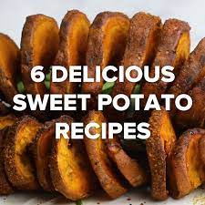 6 Delicious Sweet Potato Recipes Potato Sweetpotato Fries Snacks Appetizer Food Recipes Sweet Potato Recipes Recipes Yummy Sweet Potatoes