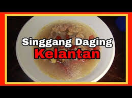 Oleh kerana penduduk dua negeri ini banyak maka lahirlah perbagai versi singgang daging ni. Resepi Singgang Daging Kelantan Sedap Youtube Kelantan Food Fruit