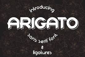 There is no 'best' sans serif typeface. Arigato 21605 Regular Font Bundles Font Bundles Sans Serif Fonts Serif Fonts