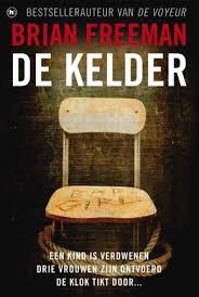 De Kelder Paperback In Het Rustige Stadje Grand Rapids Minnesota Verdwijnt Een Baby Uit Een Landhuis Aan Een Meer Boeken Boeken Om Te Lezen Boeken Lezen