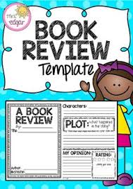 Book Review Book Review Template Persuasive Writing Writing A Book