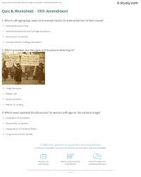 Suffragist was used to refer to women seeking the right to vote, whereas these women referred to themselves as suffragettes. Quiz Worksheet 19th Amendment Study Com
