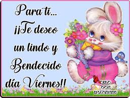 Feliz y bendecido viernes familia. Feliz Viernes Familia Archives Pagina 3 De 4 Bonitasimagenes Net