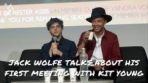 Jack Wolfe talks about the first time he met Kit Young ! - YouTube