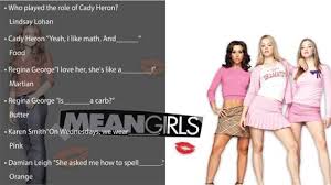 Tylenol and advil are both used for pain relief but is one more effective than the other or has less of a risk of si. 55 Mean Girls Trivia Questions And Answers Paperblog