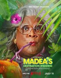 Have you seen Tyler Perry's Madea's Destination Wedding?