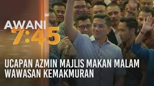2017age 2019 09 teks ucapan. Ucapan Azmin Majlis Makan Malam Wawasan Kemakmuran Youtube