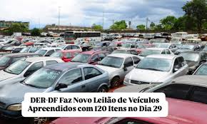 DER-DF Faz Novo Leilão de Veículos Apreendidos com 120 Itens no Dia 29  24/04/2026 Romildorp Agenda Proxímos Leilões Motoristas, investidores e  compradores atentos já podem se preparar para mais uma oportunidade no