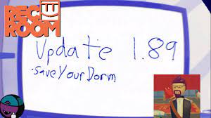 Rec Room Update 1 89 Save Your Dorm Update Youtube