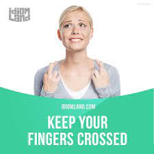 Although the idiom and the gesture of crossing one's fingers are known in portuguese (perhaps through foreign prsti (prste) means two or more fingers. Idiom Of The Day Keep Your Fingers Crossed Meaning To Hope For A Positive Outcome Example Keep Your Fingers Cross Idioms English Idioms Idioms And Phrases