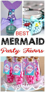 Unique Birthday Party Goodie Bag Ideas Party Favors Mermaid Party Favors Everyone Will Love Fun Creative And Unique Mermaid Par Birthday Party For Teens Mermaid Party Favors Birthday Party Themes