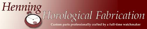 Henning Horological Fabrication