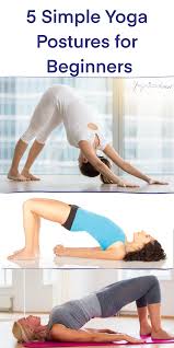 5 Simple Yoga Postures For Beginners Yoga Postures Easy Yoga Yoga