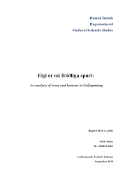 He says farmers need to formulate fish feed that has high value nutrients including protein, vitamins and minerals. Pdf Eigi Er Nu Frodliga Spurt An Analysis Of Irony And Humour In Gylfaginning