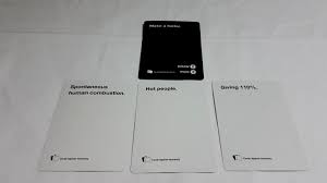 Live forever as one of the answer cards in the first edition band is horrible game! Cards Against Humanity 2009 Nsfw Meeple Like Us
