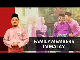 Aunt, uncle, niece, coucin, cousin, auntie, i mean, nephew, brother, relatives. Family Members In Malay Youtube