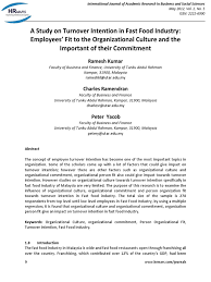 Halal food production, preparation and storage general guidelines) was introduced in 2004. A Study On Turnover Intention In Fast Food Industry Employees Fit To The Organizational Culture And The Important Of Their Commitment Organizational Culture Turnover Employment