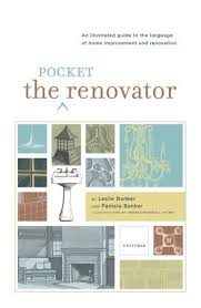 This wiki will cover the characters. The Pocket Renovator Kitchens Bathrooms And Home Renovation By Leslie Banker