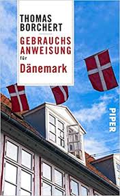 Danmark, pronounced ˈtænmɑk (listen)), officially the kingdom of denmark, is a nordic country in northern europe. Gebrauchsanweisung Fur Danemark Borchert Thomas 9783492276856 Amazon Com Books
