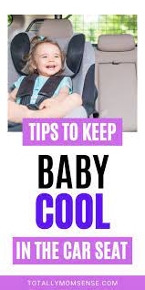 Keep Baby Cool In Car Seat Shop The Best Discounts Online Www Workscom Com Br