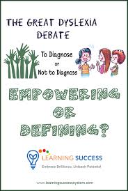 The Great Dyslexia Debate Debating A Diagnosis Dyslexia Reading Motivation Parent Teacher Relationship
