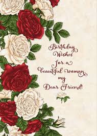 Birthday Wishes For A Beautiful Lady Friend Happy Birthday To Dear Friend Beautiful Red And White Roses Card Ad Affiliate Dea Happy Birthday To Niece Red And White Roses Happy Birthday Wishes Cards