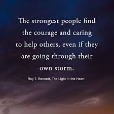 find the courage and caring to help others courage inspirational quotes with images helping others