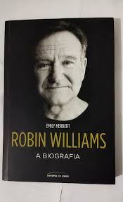 Robin Williams: A biografia