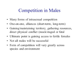 Intrasexual selection is when a specific character in one gender enables certain individuals to win mate choice contests over others of the same gender, such as larger male size and antlers in. Chapter 3 Sexual Selection Intrasexual Within The Same Sex Intersexual Between The Sexes Female Choice Not Mutually Exclusive Ppt Download