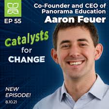 Ep. 55, Aaron Feuer: Co-Founder and CEO of Panorama Education — The Shah  Foundation