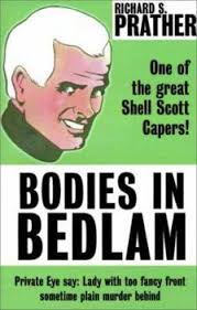 Bodies in Bedlam book by Richard S. Prather